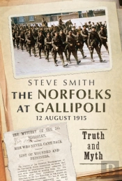The Norfolks At Gallipoli 12 August 1915