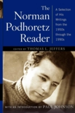 Bertrand.pt - The Norman Podhoretz Reader: A Selection