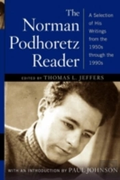 The Norman Podhoretz Reader: A Selection