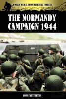 The Normandy Campaign 1944