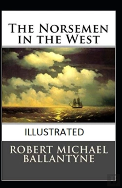 Bertrand.pt - The Norsemen In The West Annotated