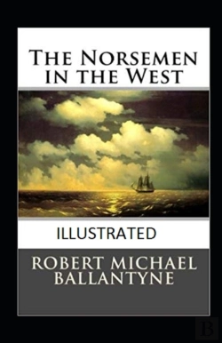 Bertrand.pt - The Norsemen In The West Annotated