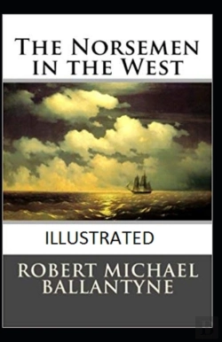 Bertrand.pt - The Norsemen In The West Illustrated