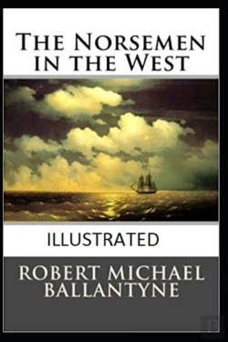 Bertrand.pt - The Norsemen In The West Illustrated