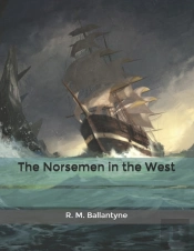 The Norsemen In The West