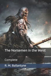 The Norsemen In The West