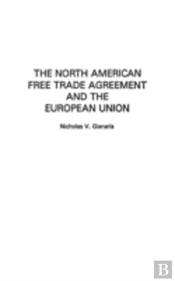 Bertrand.pt - The North American Free Trade Agreement And The European Union