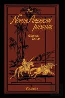 The North American Indians Volume 2 Of 2