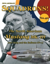 The North American Mustang Mk. Iii Over Italy And The Balkans (Pt-1)