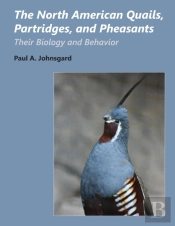 The North American Quails, Partridges, And Pheasants