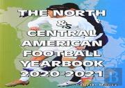 The North & Central American Football Yearbook 2020-2021