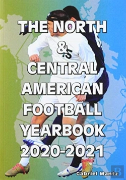 Bertrand.pt - The North & Central American Football Yearbook 2020-2021
