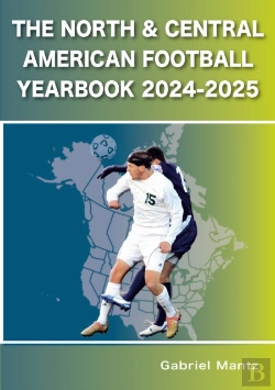 Bertrand.pt - The North & Central American Football Yearbook 2024-2025