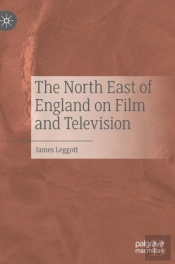 The North East Of England On Film And Television
