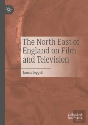The North East Of England On Film And Television