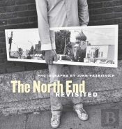 The North End Revisited