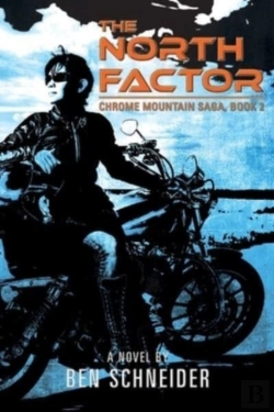 Bertrand.pt - The North Factor: Chrome Mountain Saga,