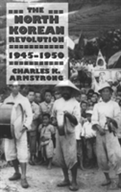 Bertrand.pt - The North Korean Revolution, 1945â€“1950