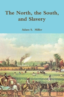 Bertrand.pt - The North, The South, And Slavery