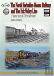 The North Yorkshire Moors Railway And The Esk Valley Line