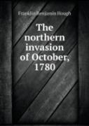The Northern Invasion Of October, 1780