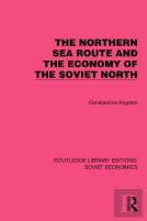 The Northern Sea Route And The Economy Of The Soviet North