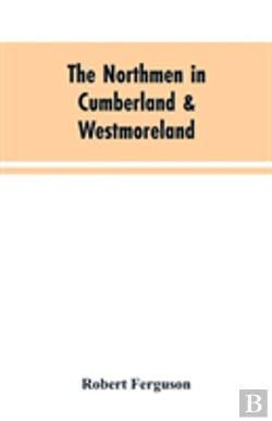 Bertrand.pt - The Northmen In Cumberland & Westmoreland