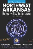 The Northwest Arkansas Travel Guide