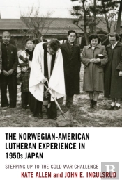 The Norwegian-American Lutheran Experience In 1950s Japan