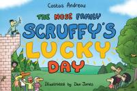 The Nose Family Scruffys Lucky Day