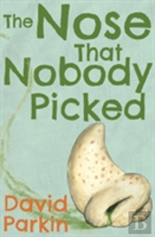 The Nose That Nobody Picked