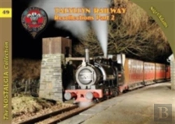 Bertrand.pt - The Nostalgia Collection Volume 49 Talyllyn Railway Recollections Part 2