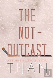 The Not-Outcast (Hardcover Edition)