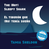 The (Not) Sleepy Shark / El Tibur N Que (No) Ten A Sue O