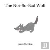 The Not-So-Bad Wolf