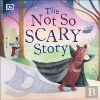 The Not So Scary Story