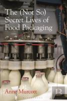 The (Not So) Secret Lives Of Food Packaging