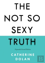 The Not So Sexy Truth