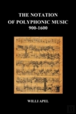 Bertrand.pt - The Notation Of Polyphonic Music 900 160