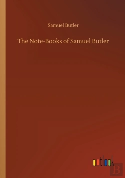 Bertrand.pt - The Note-Books Of Samuel Butler