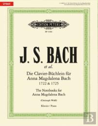 The Notebooks For Anna Magdalena Bach 1722 & 1725