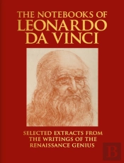 The Notebooks Of Leonardo Da Vinci