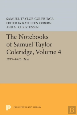 Bertrand.pt - The Notebooks Of Samuel Taylor Coleridge, Volume 4