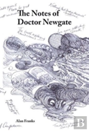 The Notes Of Doctor Newgate