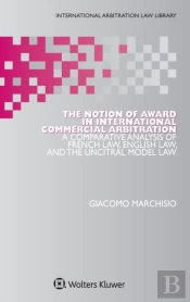 The Notion Of Award In International Commercial Arbitration