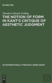 The Notion Of Form In Kant'S Critique Of Aesthetic Judgment