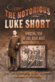 The Notorious Luke Short