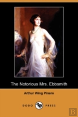 Bertrand.pt - The Notorious Mrs. Ebbsmith (Dodo Press)