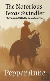 The Notorious Texas Swindler