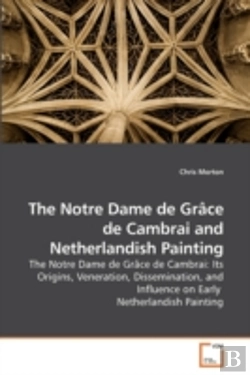 Bertrand.pt - The Notre Dame De Grâce De Cambrai And N
